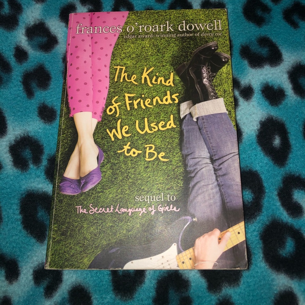 “The Kinds Of Friends We Used To Be” Book
